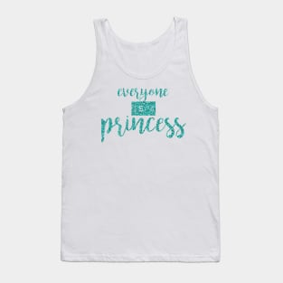 everyone is a princess - version 2 Tank Top